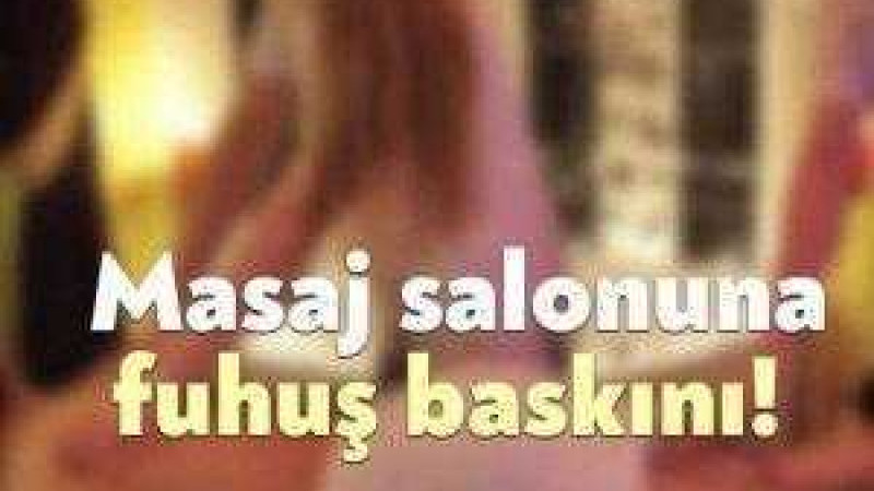ERCİŞ'TE FUHUŞ OPERASYONU 