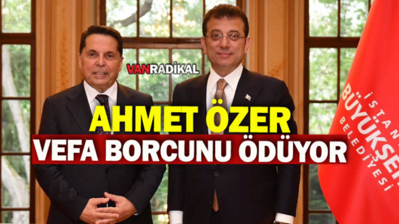 Ahmet Özer Vefa Borcunu mu Ödüyor?