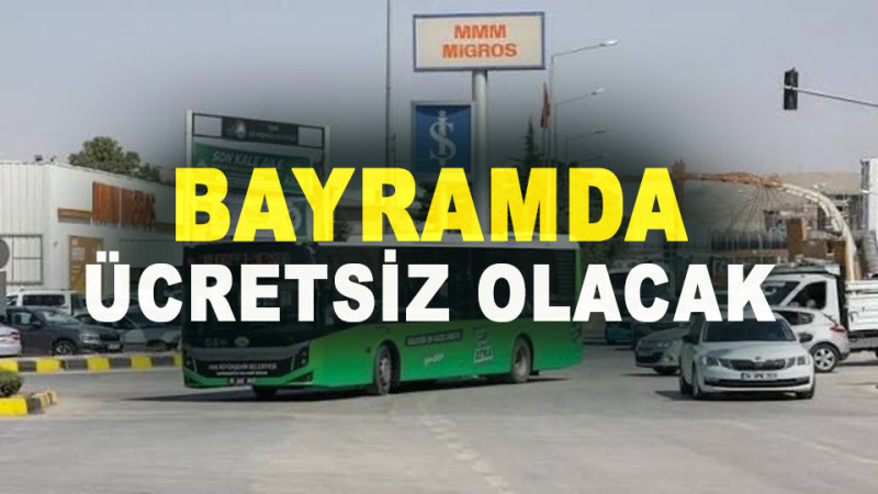 Van'da Bayram Boyunca Ücretsiz Olacak