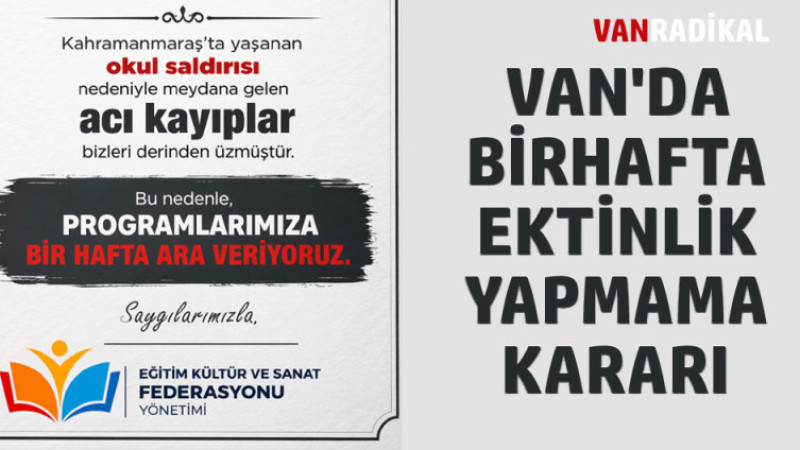 Van'da Bir Hafta Etkinlik Yapılmayacak
