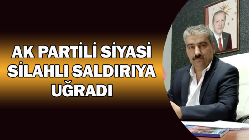 Silahlı saldırıdan kurtuldu 