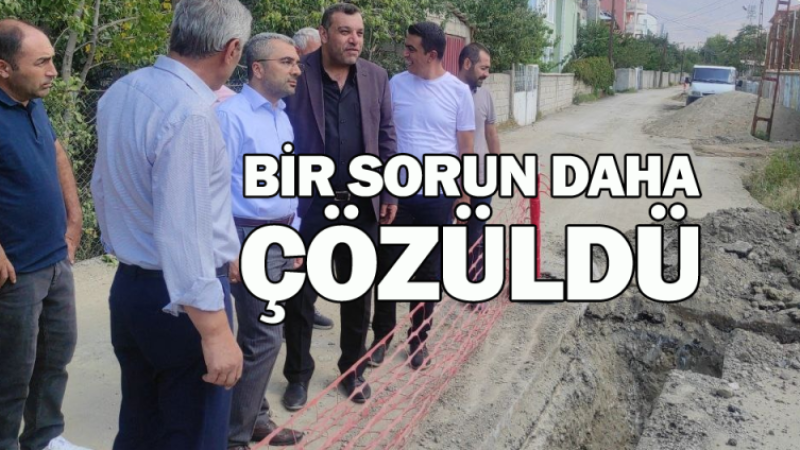 Bir sorun daha sorun olmaktan çıktı 