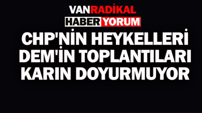 DEM'in toplantıları karın doyurmuyor