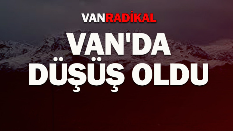 Van'da hissedilir düzeyde düştü