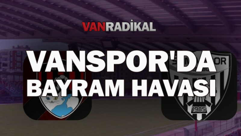 Vanspor'da bayram havası 