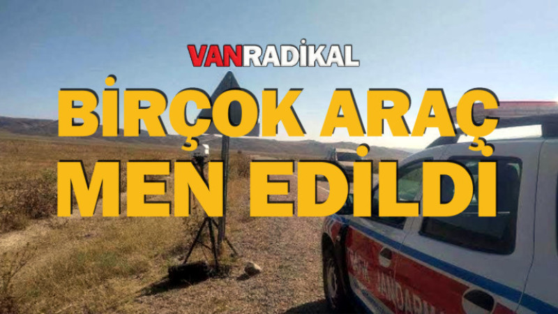 Van'da birçok araç trafikten men edildi 