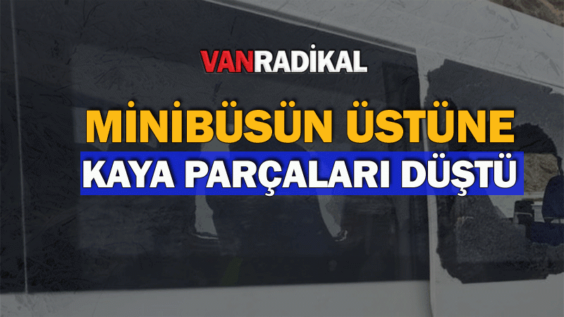 Minibüsün üstüne kaya düştü