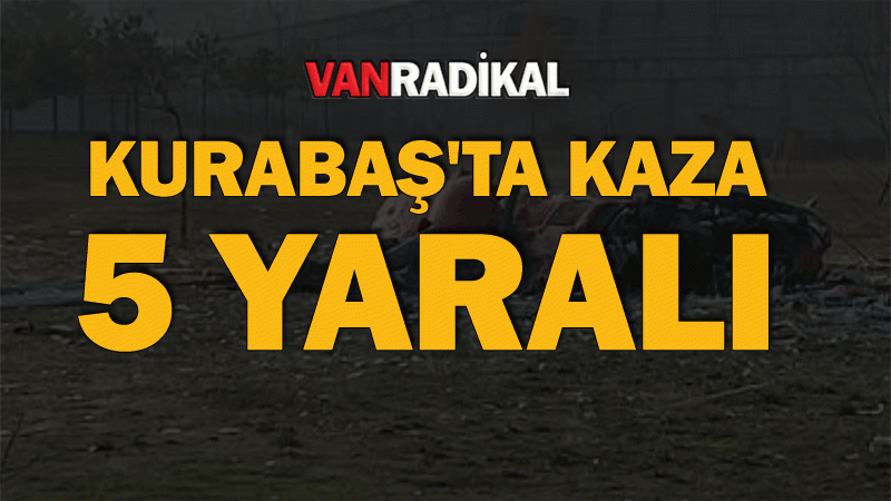 Van'da bir kaza daha 5 yaralı 