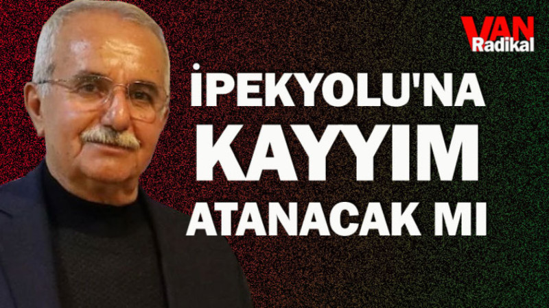 İPEKYOLU'NA KAYYIM ATANCAK MI