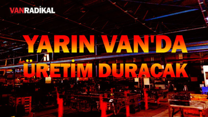 VAN'DA YARIN HAYAT DURACAK 