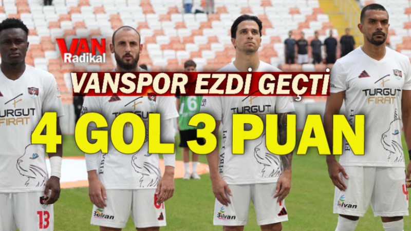 VANSPOR EZDİ GEÇTİ