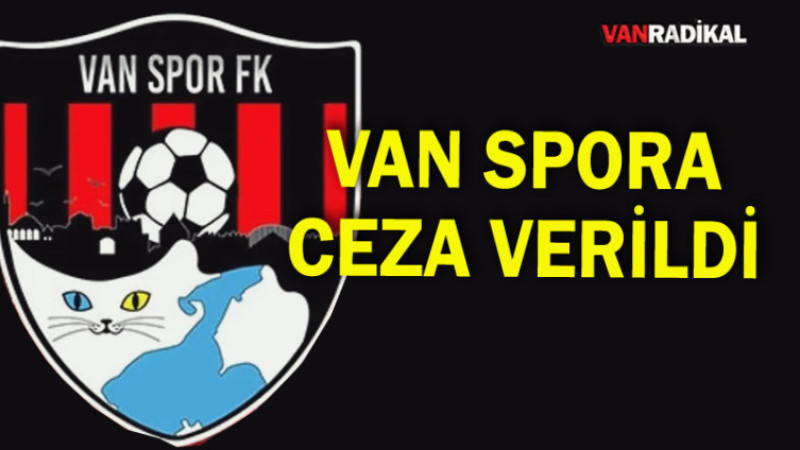 Vanspora Ceza Yağdı