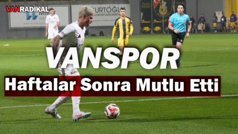 Vanspor Üç Puanla Sevindirdi