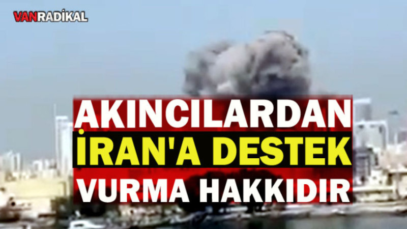 AKINCILARDAN İRAN'A DESTE