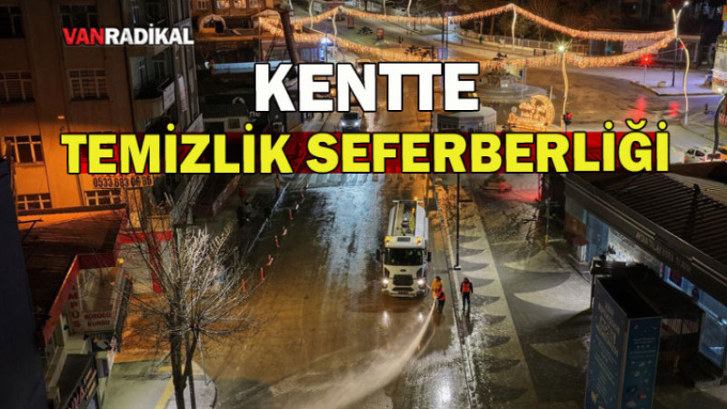 Kentte Temizlik Seferberliği