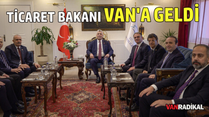 Vanlılar Ticaret Bakanı Ömer Bolat'tan Müjde Bekliyor