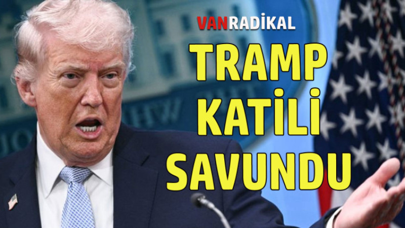 Tramp Katilin Arkasında Durdu