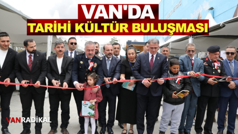 VAN'DA TARİHİ KÜLTÜR BULUŞMASI