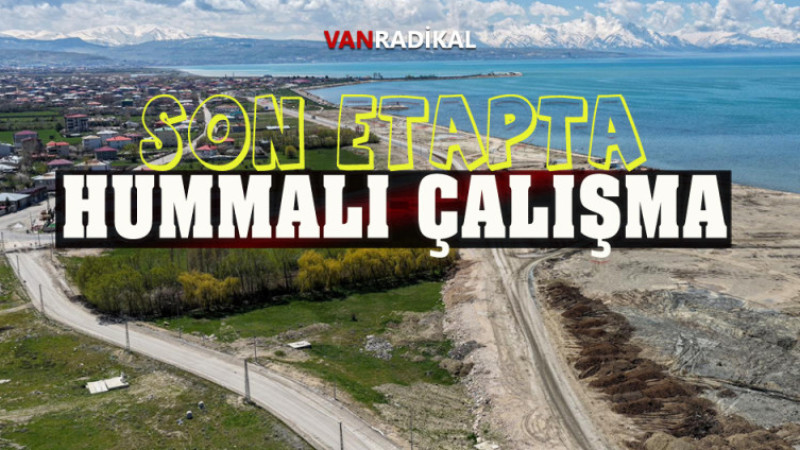 SAHİL YOLUNUN SON ETABINDA HUMMALI ÇALIŞMA