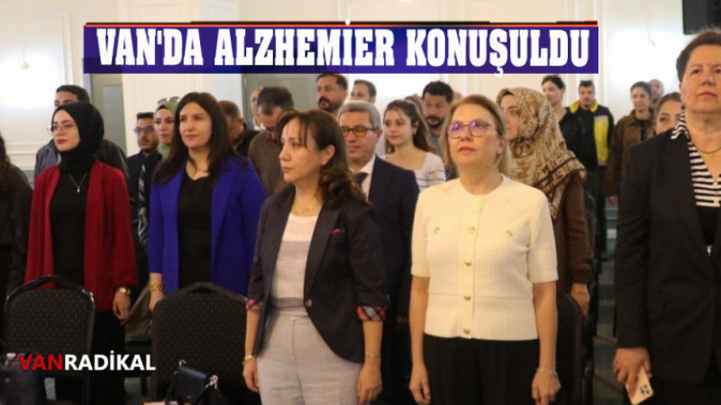VAN'DA ALZHEİMER KONUŞULDU