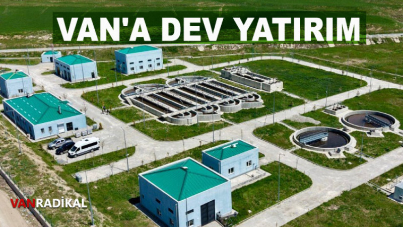 VAN GÖLÜNE NEFES ALDIRACAK YATIRIM
