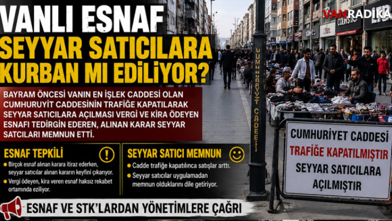 VAN'DA CUMHURİYET CADDESİ TARTIŞMASI 