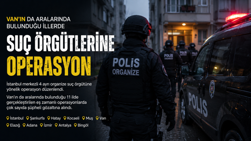 VAN'DA EŞ ZAMANLI OPERASYON