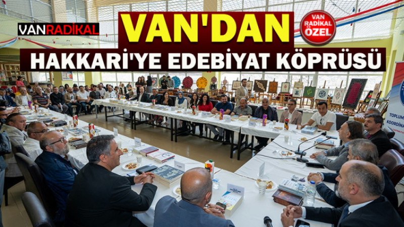 Van’dan Hakkâri’ye Uzanan Kültür Köprüsü