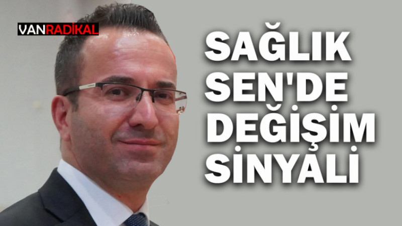 SAĞLIK-SEN'DE GÖREV DEĞİŞİMİ SİNYALİ