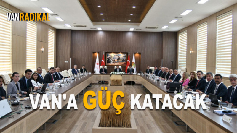 VAN DAHA GÜÇLÜ KONUMA GELECEK 