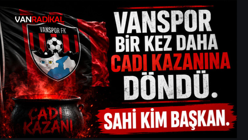 VANSPOR CADI KAZANI GİBİ